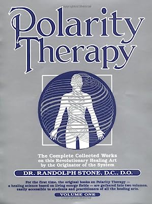 Book Cover Polarity Therapy The Complete Collected Works Volume 1