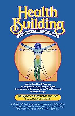 Book Cover Health Building: The Conscious Art of Living Well