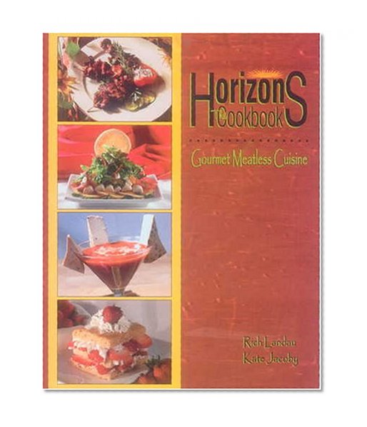 Book Cover Horizons: The Cookbook: Gourmet Meatless Cuisine