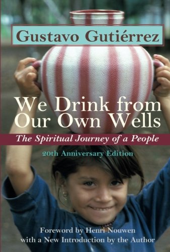 Book Cover We Drink from Our Own Wells: The Spiritual Journey of a People