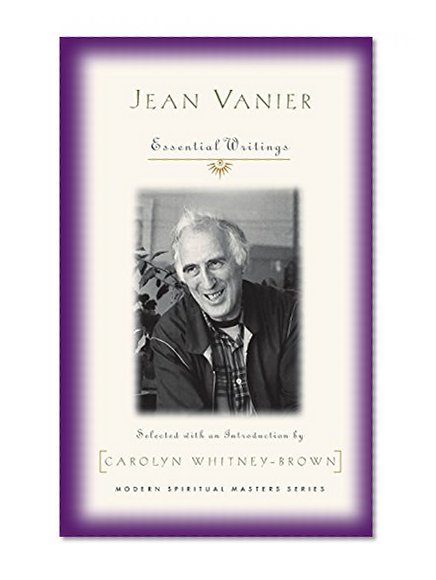 Book Cover Jean Vanier: Essential Writings (Modern Spiritual Masters)