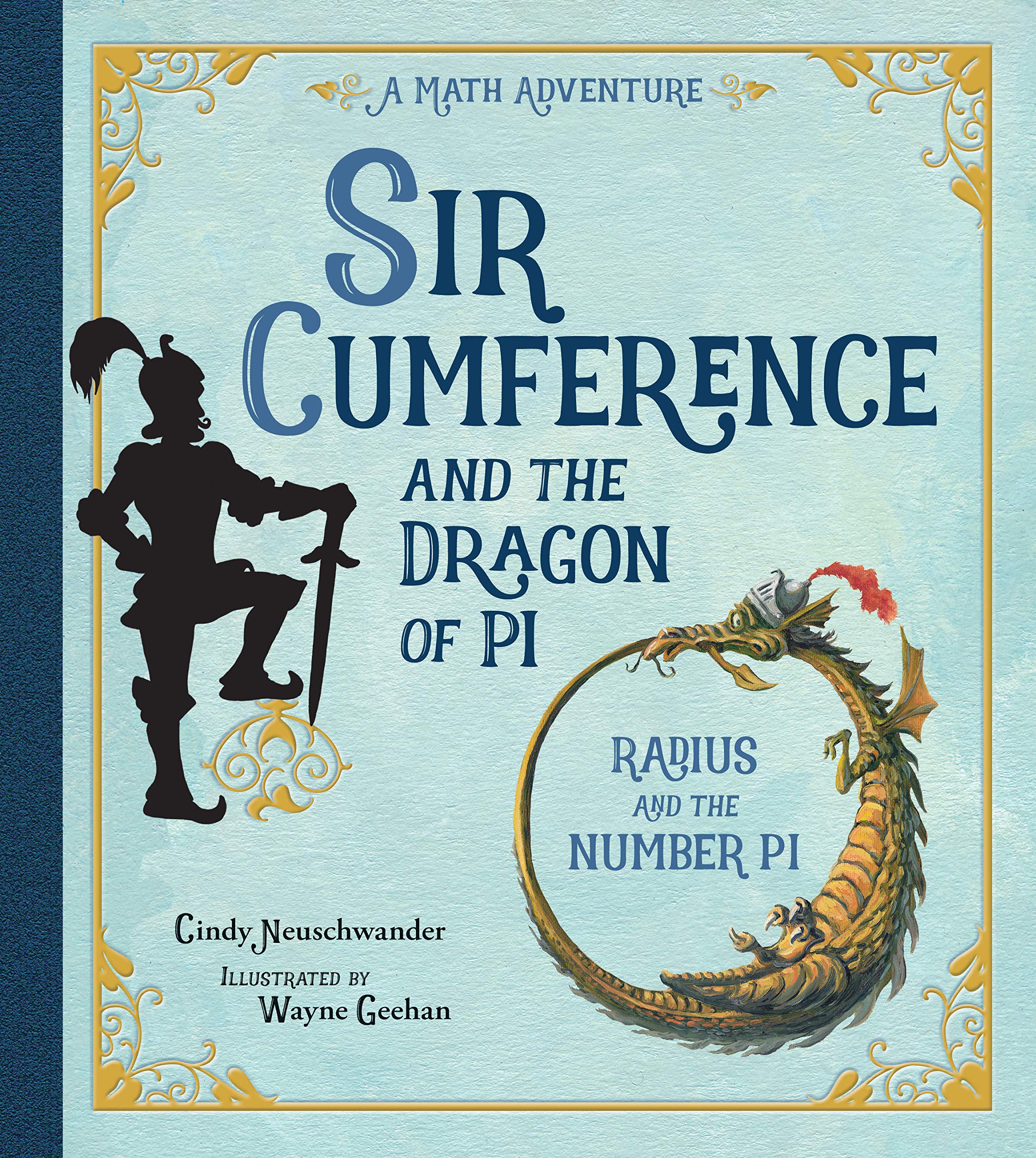Book Cover Sir Cumference and the Dragon of Pi