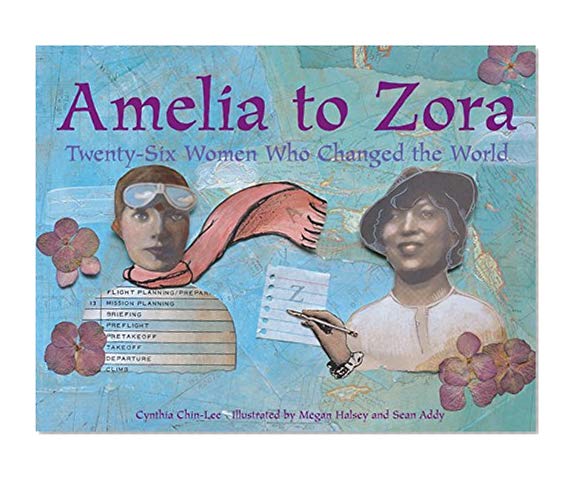 Book Cover Amelia to Zora: Twenty-Six Women Who Changed the World