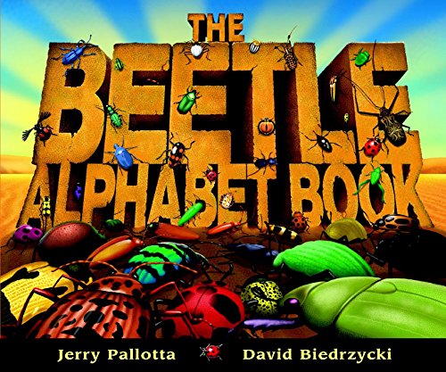 Book Cover The Beetle Alphabet Book (Jerry Pallotta's Alphabet Books)