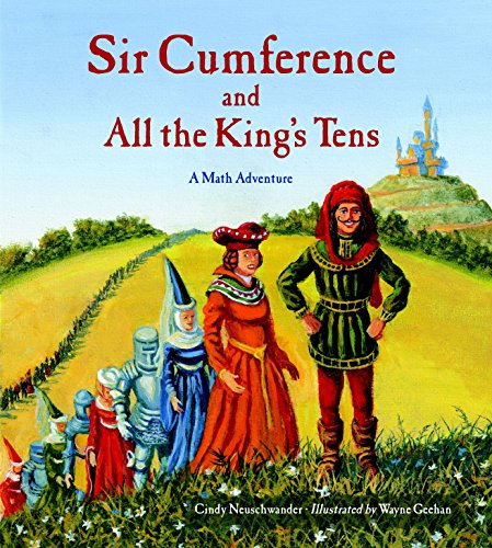 Book Cover Sir Cumference and All the King's Tens: A Math Adventure