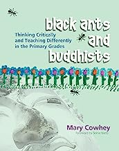 Book Cover Black Ants and Buddhists: Thinking Critically and Teaching Differently in the Primary Grades