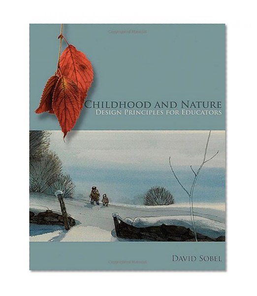 Book Cover Childhood and Nature: Design Principles for Educators