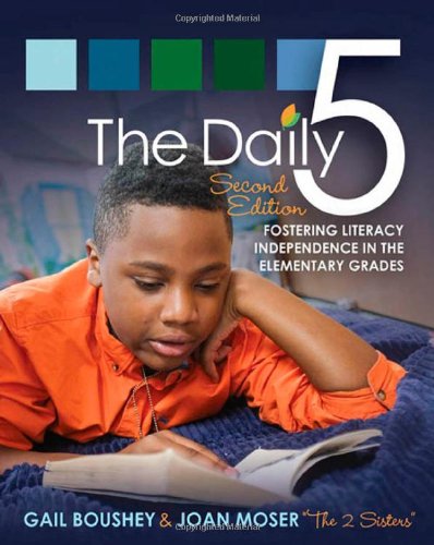 Book Cover The Daily 5: Fostering Literacy in the Elementary Grades