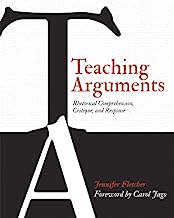 Book Cover Teaching Arguments: Rhetorical Comprehension, Critique, and Response