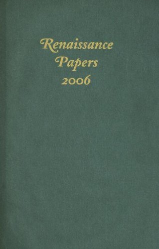 Renaissance Papers 2006 (Renaissance Papers)