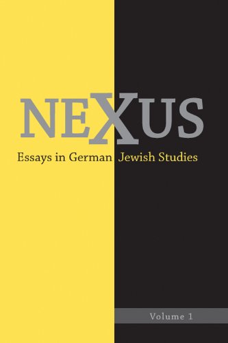 Nexus 1: Essays in German Jewish Studies (Nexus: Essays in German Jewish Studies)
