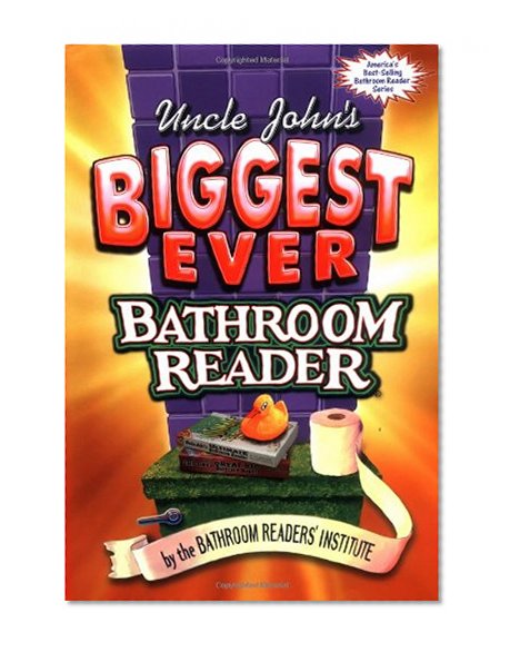 Book Cover Uncle John's Biggest Ever Bathroom Reader