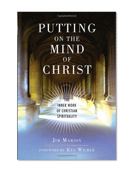 Book Cover Putting on the Mind of Christ: The Inner Work of Christian Spirituality