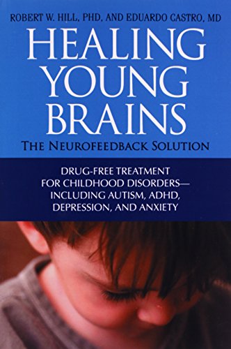 Book Cover Healing Young Brains: The Neurofeedback Solution