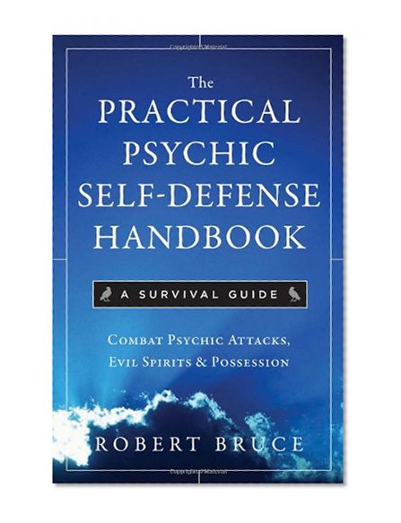 Book Cover The Practical Psychic Self Defense Handbook: A Survival Guide