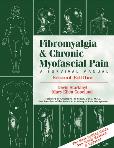 Book Cover Fibromyalgia and Chronic Myofascial Pain: A Survival Manual (2nd Edition)