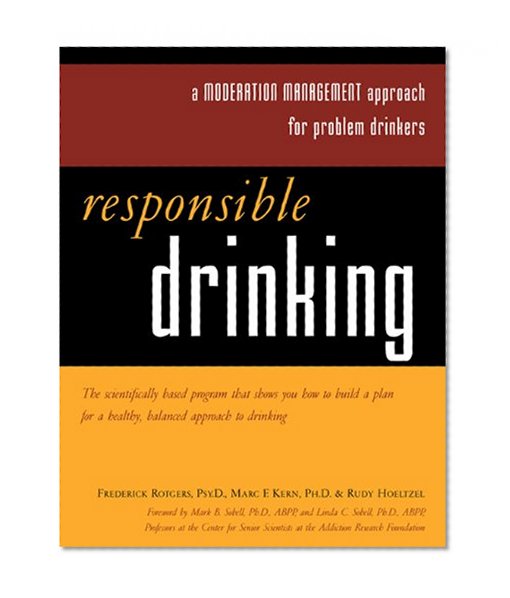 Book Cover Responsible Drinking: A Moderation Management Approach for Problem Drinkers