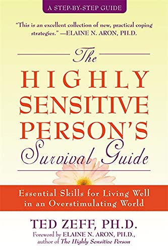 Book Cover The Highly Sensitive Person's Survival Guide: Essential Skills for Living Well in an Overstimulating World
