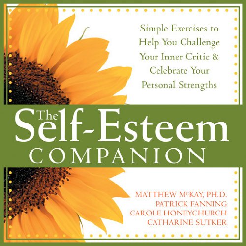 Book Cover Self-Esteem Companion: Simple Exercises to Help You Challenge Your Inner Critic &....