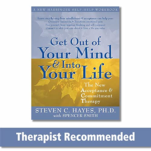 Book Cover Get Out of Your Mind and Into Your Life: The New Acceptance and Commitment Therapy