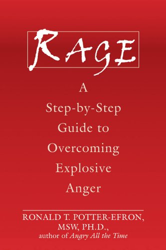 Book Cover Rage: A Step-by-Step Guide to Overcoming Explosive Anger