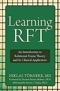 Book Cover Learning RFT: An Introduction to Relational Frame Theory and Its Clinical Application