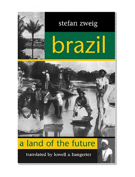 Book Cover Brazil: A Land of the Future (Studies in Austrian Literature, Culture, and Thought Translation Series)
