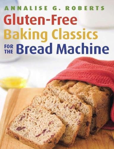 Book Cover Gluten-Free Baking Classics for the Bread Machine