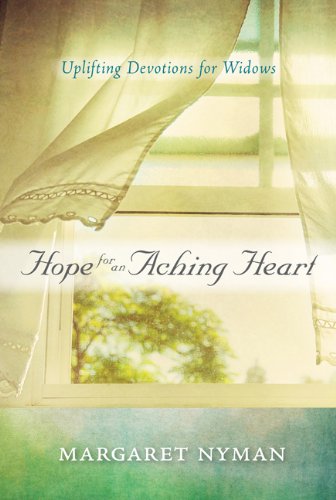 Book Cover Hope for an Aching Heart: Uplifting Devotions for Widows