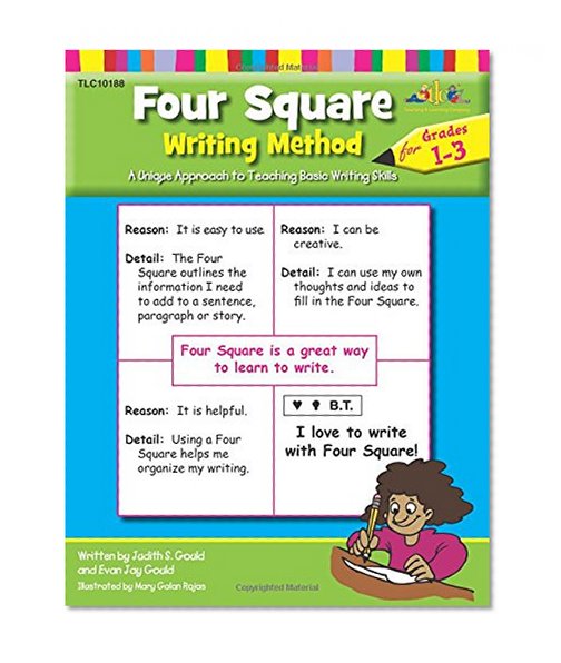 Four Square Writing Method : A Unique Approach to Teaching Basic Writing Skills for Grades 1-3