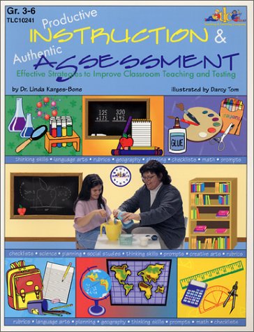 Productive Instruction & Authentic Assessment