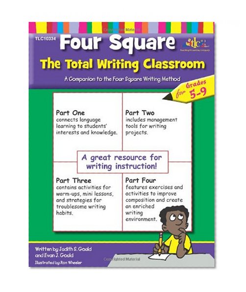 Four Square: The Total Writing Classroom for grades 5-9
