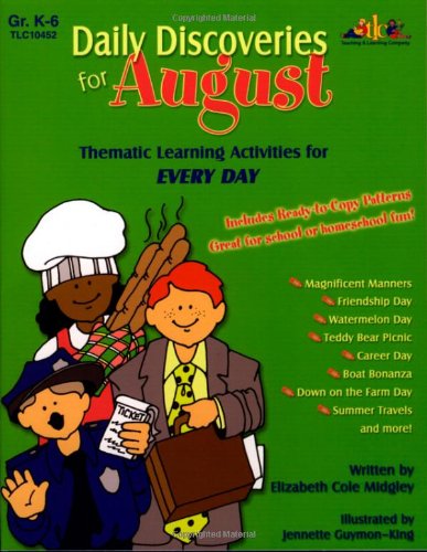 Daily Discoveries for August: Thematic Learning Activities for Every Day