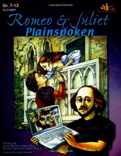 Romeo & Juliet: Plainspoken