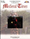 Exploring Ancient Civilizations: Medieval Times