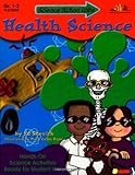 Science Action Labs: Health Science: Hands-On Science Activities Ready for Student Use
