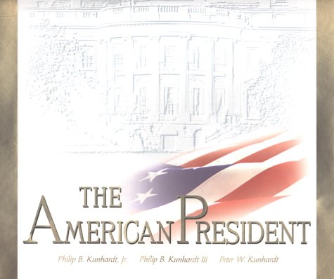 Book Cover The American President: The Human Drama of Our Nation's Highest Office