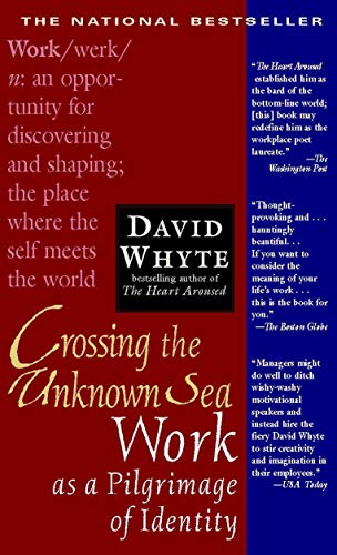 Book Cover Crossing the Unknown Sea: Work as a Pilgrimage of Identity