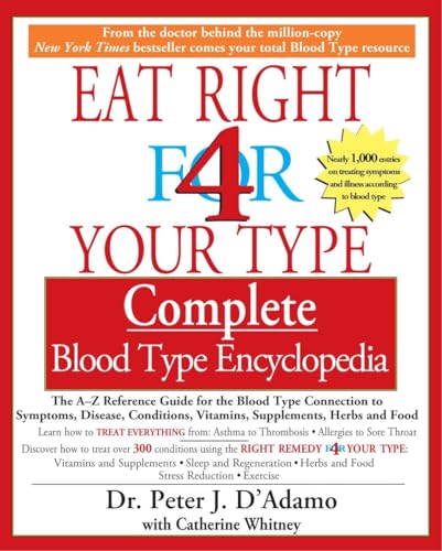 Book Cover Eat Right for 4 Your Type: Complete Blood Type Encyclopedia
