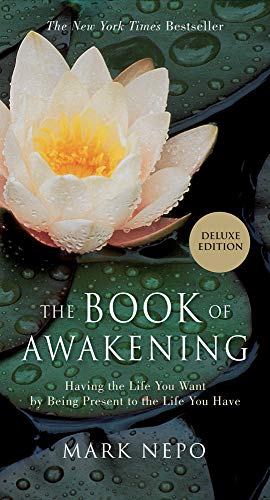 Book Cover The Book of Awakening: Having the Life You Want by Being Present to the Life You Have