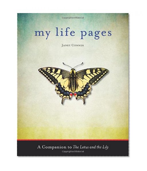 Book Cover My Life Pages: A Companion to The Lotus and the Lily
