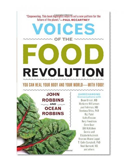 Book Cover Voices of the Food Revolution: You Can Heal Your Body and Your World with Food!