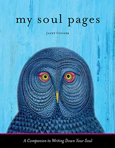 Book Cover My Soul Pages: A Companion to Writing Down Your Soul