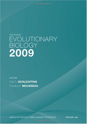 The Year in Evolutionary Biology 2009 (Annals of the New York Academy of Sciences)