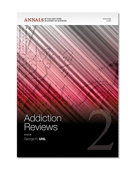 Addiction Reviews 2, Volume 1187 (Annals of the New York Academy of Sciences)