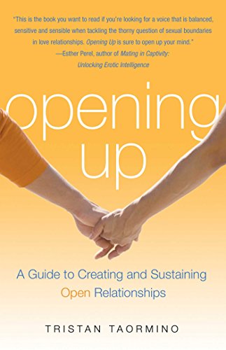 Book Cover Opening Up: A Guide to Creating and Sustaining Open Relationships