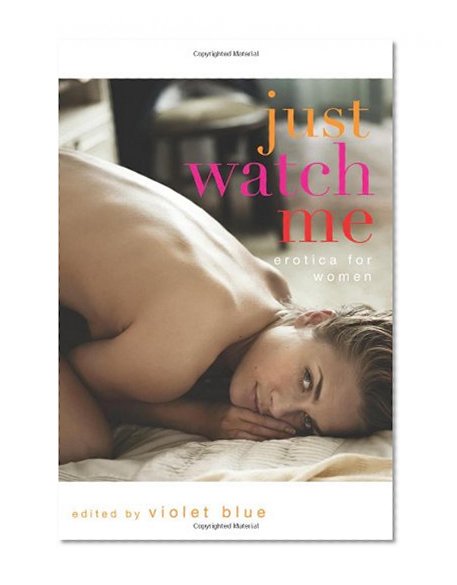 Book Cover Just Watch Me: Erotica for Women