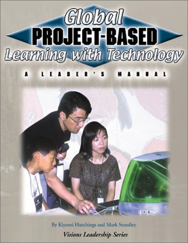Global Project Based Learning with Technology