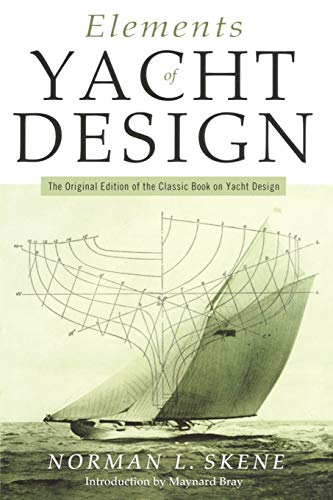 Book Cover Elements of Yacht Design: The Original Edition of the Classic Book on Yacht Design (Seafarer Books)