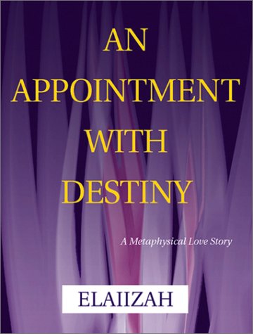 Book Cover An Appointment with Destiny: A Metaphysical Love Story